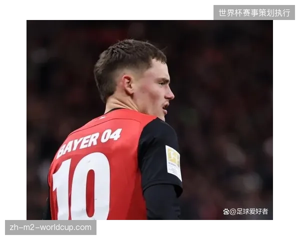 德国双子星闪耀，弗洛里安·维尔茨将与穆西亚拉竞争前场进攻主导权